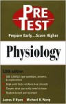 Physiology: Pretest Self-Assessment and Review - Michael Wang, Michael B. Wang