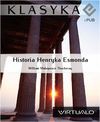 Historia Henryka Esmonda - William Thackeray