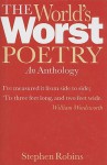 The World's Worst Poetry - Stephen Robins