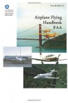 Airplane Flying Handbook FAA - Federal Aviation Administration