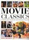 Movie Classics: A complete guide to the directors, stars, studios and movie genres - Don Shiach