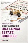 Una lunga estate crudele - Alessia Gazzola