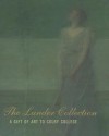 The Lunder Collection: A Gift of Art to Colby College - Colby College, Sharon Corwin