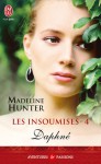 Daphné (Les insoumises, #4) - Madeline Hunter