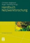 Handbuch Netzwerkforschung - Christian Stegbauer, Roger Häußling