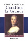 Catalina La Grande - Carolly Erickson