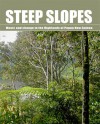 Steep Slopes: Music And Change In The Highlands Of Papua New Guinea - Kirsty Gillespie