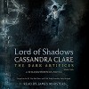 Lord of Shadows - Cassandra Clare, James Marsters