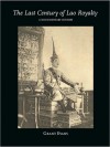 The Last Century of Lao Royalty: A Documentary History - Grant Evans