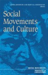 Social Movements And Culture (Social Movements, Protest and Contention) - Hank Johnston