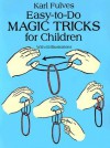 Easy-to-Do Magic Tricks for Children - Karl Fulves