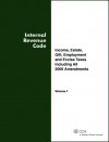 Internal Revenue Code: Income, Estate, Gift, Employment and Excise Taxes, Including All 2006 Amendments (Two Volume Set) - CCH Tax Law