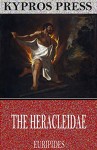 The Heracleidae - Euripides