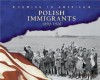 Polish Immigrants: 1890-1920 (Coming to America (Capstone)) - Rosemary Wallner