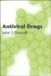 Antiviral Drugs - Driscoll