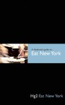 A Hedonist's Guide to Eat New York - Amy Zavatto