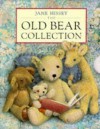 The Old Bear Collection - Jane Hissey