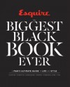 A Man's Ultimate Guide to Life and Style Esquire The Biggest Black Book Ever (Hardback) - Common - Esquire