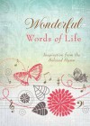 Wonderful Words of Life: Inspiration from the Beloved Hymn - Barbour Publishing Inc.