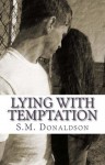 Lying With Temptation (Temptations) - SM Donaldson