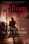 I'll See You in My Dreams: An Arthur Beauchamp Novel - William Deverell