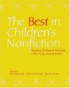 The Best In Children's Nonfiction: Reading, Writing, And Teaching Orbis Pictus Award Books - Myra Zarnowski