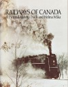 Railways of Canada: A Pictorial History - Nick Mika, Helma Mika