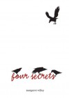 Four Secrets - Margaret Willey