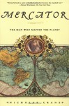 Mercator: The Man who Mapped the Planet - Nicholas Crane