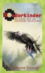 Die Suche nach den verlorenen Geschichten (Kondorkinder, #1) - Sabrina Zelezný