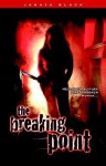 The Breaking Point - 'Janaya', 'N. Black'