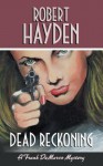 Dead Reckoning - Robert Hayden