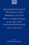 The History of the Rebellion and Civil Wars in England: Volume V - Edward Hyde, 1st Earl of Clarendon, Macray