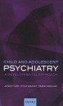 Child and Adolescent Psychiatry: A Developmental Approach - Jeremy Turk, Philip Graham, Frank Verhulst