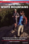 AMC's Best Day Hikes in the White Mountains, 2nd: Four-Season Guide to 60 of the Best Trails in the White Mountain National Forest - Robert N. Buchsbaum