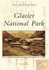 Glacier National Park - Tom Mulvaney