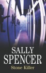 Stone Killer - Sally Spencer