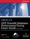 Ocp Oracle9i Database: Performance Tuning Exam Guide [With CD-ROM] - Charles Pack