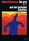 Die drei ??? und der lachende Schatten (Die drei Fragezeichen, #6). - William Arden