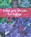 Trees and Shrubs for Foliage - Glyn Church, Pat Greenfield