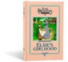 ELSIE'S GIRLHOOD, #3, A Sequel to Elsie Dinsmore Book 1 & 2 - Martha Finley