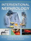 Interventional Nephrology - Arif Asif, Anil K. Agarwal, Alexander Yevzlin, Steven Wu, Gerald A. Beathard