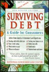 Surviving Debt - Jonathon Sheldon, Gary Klein, National Consumer Law Center, Margot Saunders