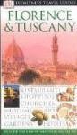 Florence and Tuscany (DK Eyewitness Travel Guide) - Chris Catling