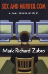 Sex and Murder.com - Mark Richard Zubro