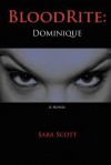 Bloodrite: Dominique - Sara Scott