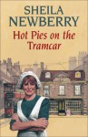 Hot Pies on the Tramcar - Sheila Newberry