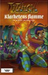 Klarhetens flamme (W.I.T.C.H.) - Maud Mangold