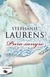 Pura Sangre - Stephanie Laurens