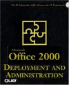 Microsoft Office 2000 Administrator's Desk Reference - Bill Camarda